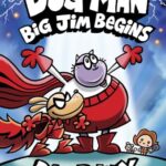 Big Jim Begins (Dog Man #13)