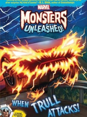 Marvel Monsters Unleashed!: When Trull Attacks!