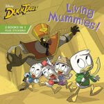 Ducktales: Living Mummies! Tunnel of Terror!