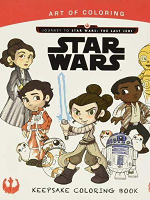 Children's Coloring Book: Art of Coloring Journey to Star Wars: The Last Jedi: Keepsake Coloring Book