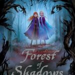 Frozen 2: Forest of Shadows