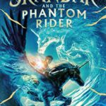Skandar and the Phantom Rider