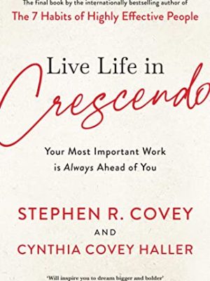 Live Life in Crescendo