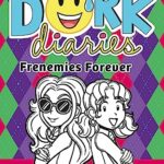 Dork Diaries: Frenemies Forever