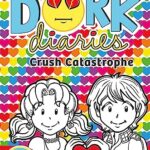 Dork Diaries: Crush Catastrophe