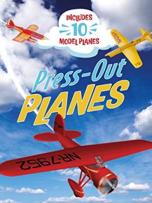 Press-Out Planes: Includes 10 Model Planes