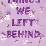 Things We Left Behind