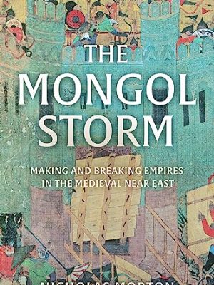 The Mongol Storm