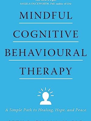 Mindful Cognitive Behavioural Therapy
