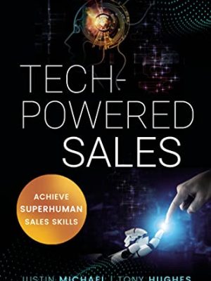 Tech-Powered Sales: Achieve Superhuman Sales Skills