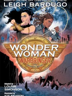 Wonder Woman : Warbringer (The Graphic Novel)