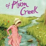 The Little House on the Prairie 4: On The Banks of Plum Creek