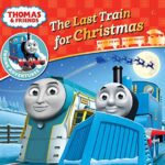 Thomas & Friends : The Last Train for Christmas