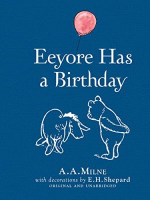 Winnie-the-Pooh: Eeyore Has A Birthday