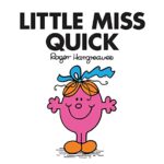 Little Miss Classic Library: Little Miss Quick
