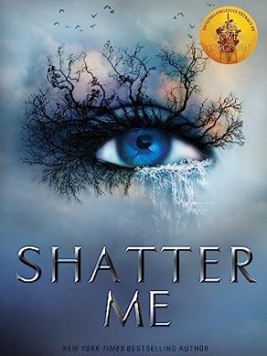 Shatter Me 1: Shatter Me