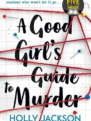 A good girl's guide to murder