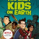 The Last Kids on Earth