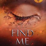 Find Me (Shatter Me Series)
