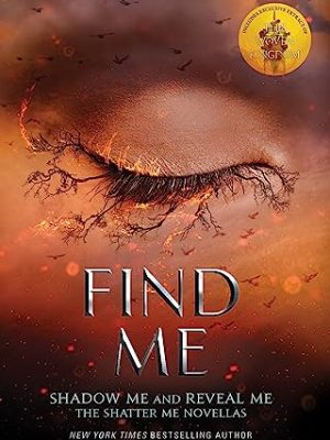 Find Me (Shatter Me Series)