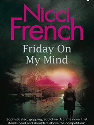Friday on My Mind : A Frieda Klein Novel (Book 5)
