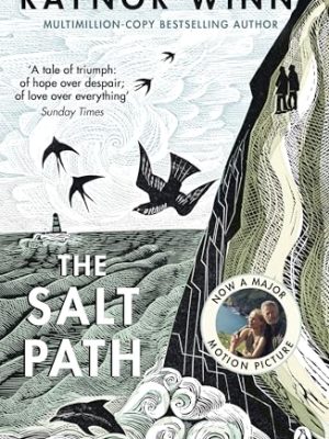 The Salt Path: The 80-week Sunday Times bestseller that has inspired over half a million readers