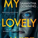 My Lovely Wife : The gripping Richard & Judy thriller that will give you chills this winter