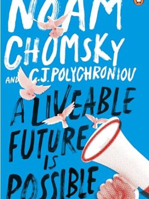 A Liveable Future is Possible