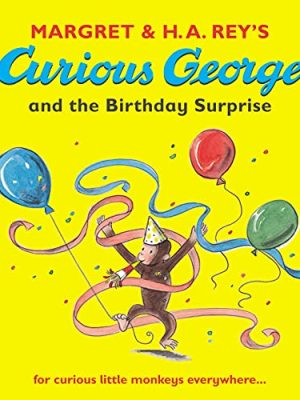 Curious George and the Birthday Surprise