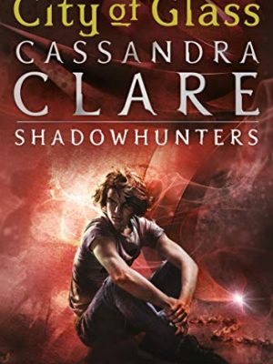The Mortal Instruments 3: City of Glass