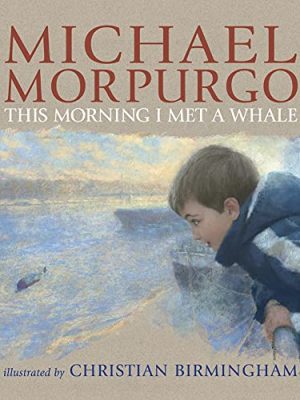 This Morning I Met a Whale