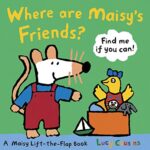 Maisy: Where are Maisy's Friends?