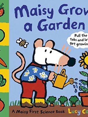 Maisy: Maisy Grows a Garden
