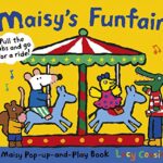 Maisy: Maisy's Funfair: a Maisy Pop-up-and-play Book