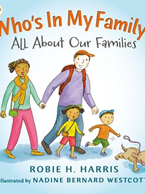 Who's In My Family?: All About Our Families