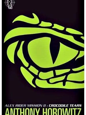 Alex Rider 8: Crocodile Tears