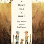 Sam and Dave Dig a Hole