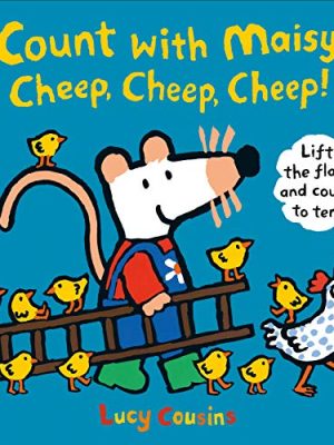 Maisy: Count With Maisy,Cheep,Cheep,Cheep!