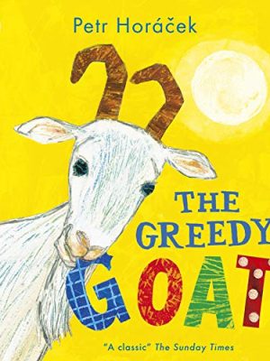 The Greedy Goat