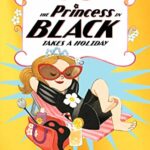 The Princess in Black Takes a Holiday