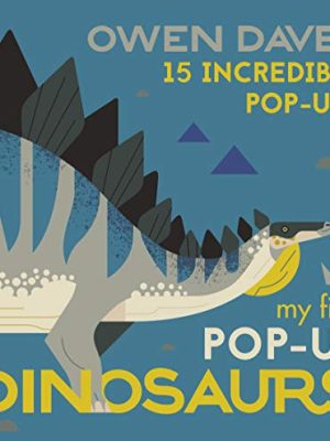 My First Pop-Up Dinosaurs: 15 Incredible Pop-Ups