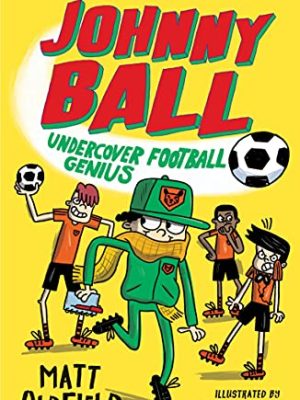 Johnny Ball : Undercover Football Genius