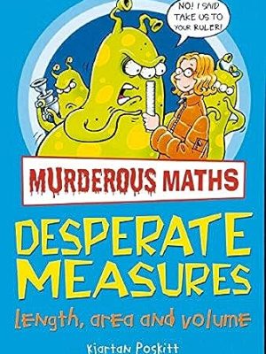 Murderous Math: Desperate Measures