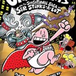 Captain Underpants 12: The Sensational Saga of Sir Stinks-a-lot