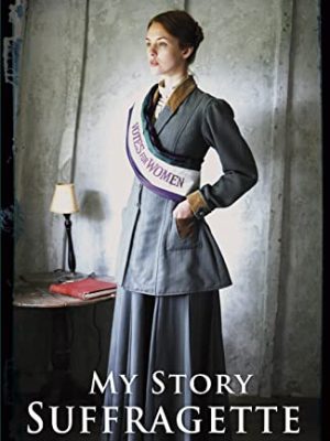 My Story: Suffragette