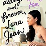 Always and Forever, Lara Jean