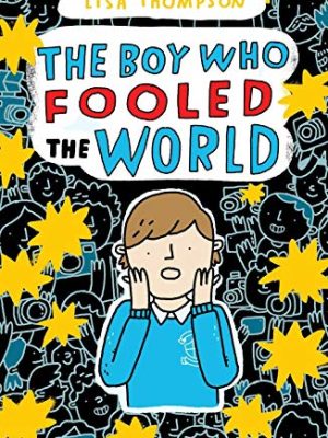 The Boy Who Fooled the World