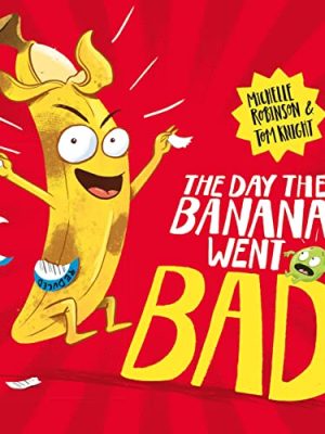 Day The Banana Went Bad