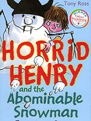 Horrid Henry: Horrid Henry and The Abominable Snowman
