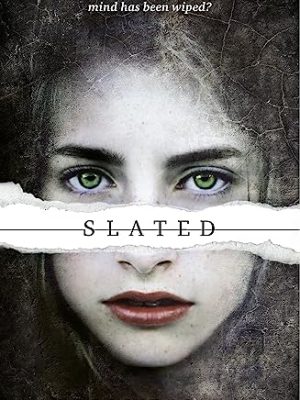 SLATED Trilogy: Slated: Book 1